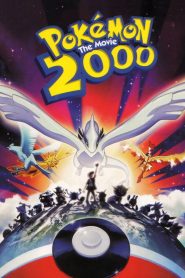 Pokémon: The Movie 2000 – The Power of One