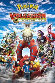 Movie: Volcanion and the Mechanical Marvel